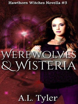 cover image of Werewolves & Wisteria